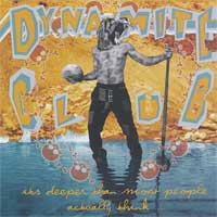 dynamiteclub-itsdeeperthanmostpeopleactuallythink-cd.jpg